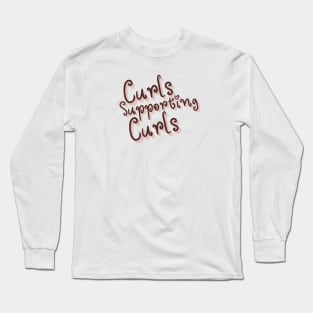 Curls Supporting Curls v12 Long Sleeve T-Shirt